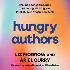 Hungry Authors by Liz Morrow audiobook
