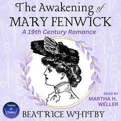 The Awakening of Mary Fenwick by Beatrice Whitby audiobook