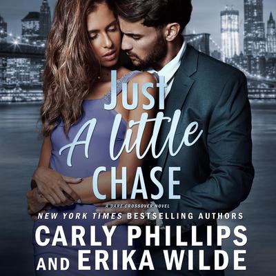 Just a Little Chase by Carly Phillips audiobook