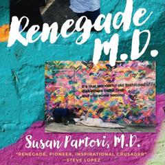 Renegade M.D. by Susan Partovi audiobook