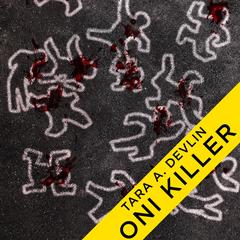 Oni Killer by Tara A. Devlin audiobook