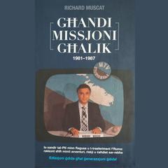 Ghandi Missjoni Ghalik by Richard Muscat audiobook