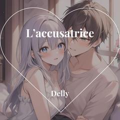 L’accusatrice by Delly  audiobook