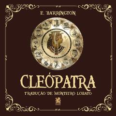 Cleópatra by E. Barrington audiobook