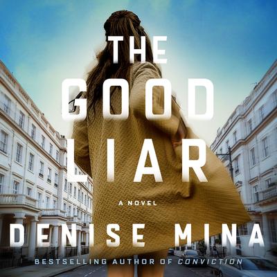 The Good Liar by Denise Mina audiobook