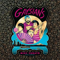 Gaysians by Michael Curato audiobook