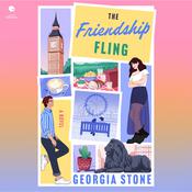 The Friendship Fling by  Georgia Stone audiobook