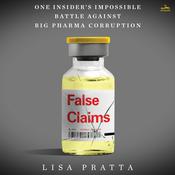False Claims by  Lisa Pratta audiobook