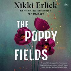 The Poppy Fields by Nikki Erlick audiobook