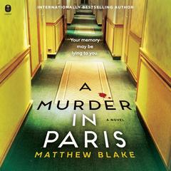 A Murder in Paris by Matthew Blake audiobook