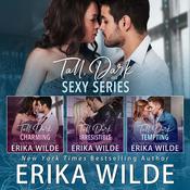 The Tall, Dark and Sexy Audiobook Box Set by  Erika Wilde audiobook