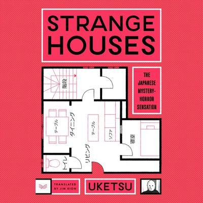 Strange Houses by Uketsu  audiobook