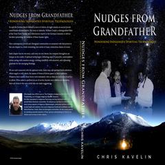 Nudges from Grandfather by Chris Kavelin audiobook