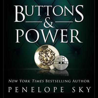 Buttons and Power by Penelope Sky audiobook