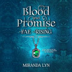 Blood and Promise by Miranda Lyn audiobook