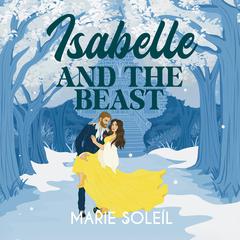 Isabelle and the Beast by Marie Soleil audiobook