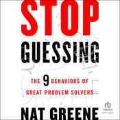 Stop Guessing by  Nat Greene audiobook