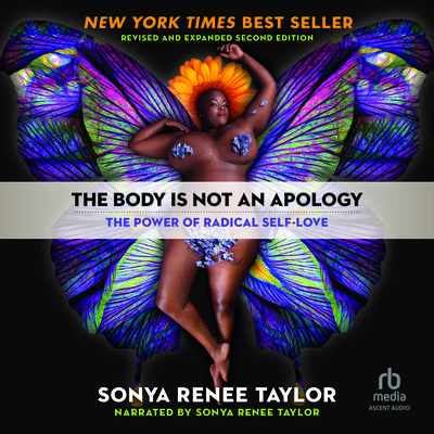 The Body Is Not an Apology by Sonya Renee Taylor audiobook