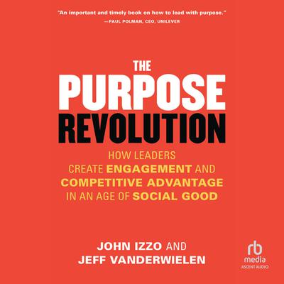The Purpose Revolution by John B. Izzo audiobook