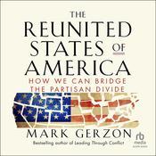 The Reunited States of America by  Mark Gerzon audiobook