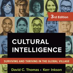 Cultural Intelligence, 3rd Edition by David C. Thomas audiobook
