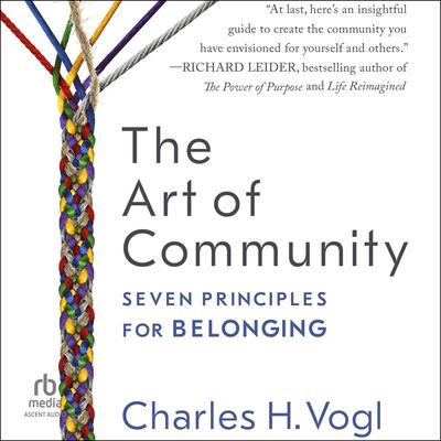 The Art of Community by Charles Vogl audiobook