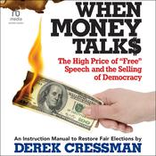 When Money Talks by  Derek Cressman audiobook
