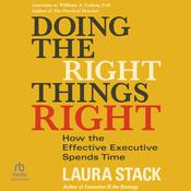 Doing the Right Things Right by  Laura Stack CSP, MBA audiobook