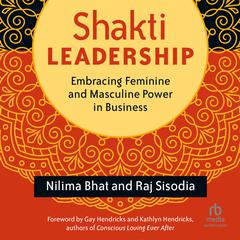 Shakti Leadership by Raj Sisodia audiobook