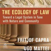 The Ecology of Law by  Fritjof Capra audiobook