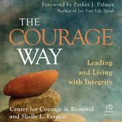 The Courage Way by  Shelly  L. Francis audiobook