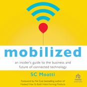 Mobilized by  SC Moatti audiobook