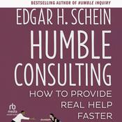 Humble Consulting by  Edgar H. Schein audiobook