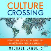 Culture Crossing by  Michael Landers audiobook