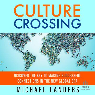 Culture Crossing by Michael Landers audiobook