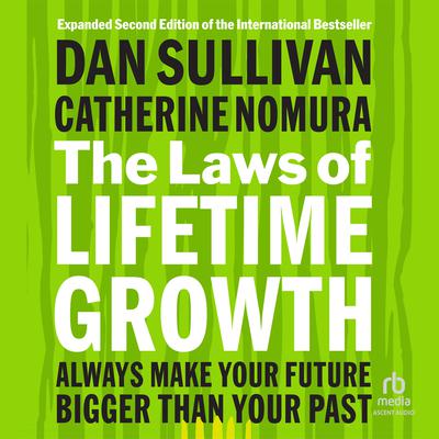 The Laws of Lifetime Growth, 2nd Edition by Dan Sullivan audiobook