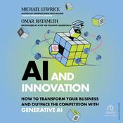 AI & Innovation by  Michael Lewrick audiobook
