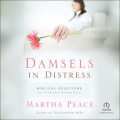 Damsels in Distress by Martha Peace audiobook