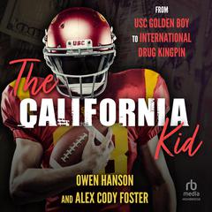 The California Kid by Alex Cody Foster audiobook