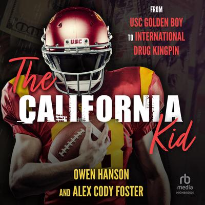 The California Kid by Alex Cody Foster audiobook
