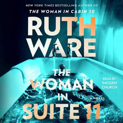 Woman in Suite 11 by Ruth Ware audiobook