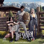 Lord of the System by  Alex Toxic audiobook