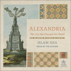 Alexandria by Islam Issa audiobook