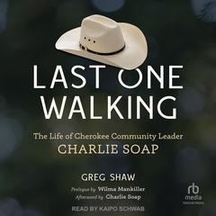 Last One Walking by Greg Shaw audiobook