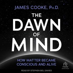 The Dawn of Mind by James Cooke audiobook
