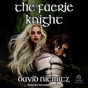 The Faerie Knight by  David Niemitz audiobook