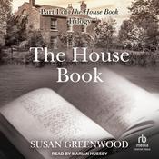 The House Book by  Susan Greenwood audiobook