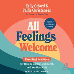 All Feelings Welcome by Callie Christensen audiobook