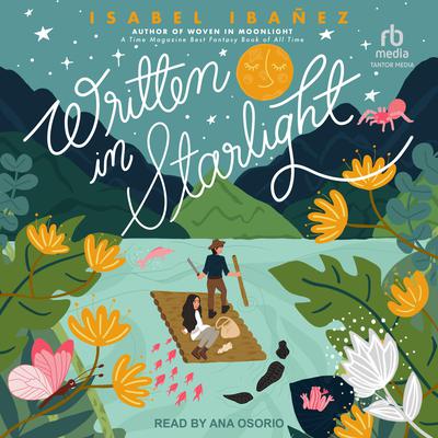 Written in Starlight by Isabel Ibañez audiobook