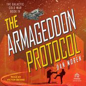 The Armageddon Protocol by  Dan Moren audiobook